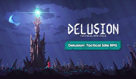 Delusion เกมส์มือถือใหม่ Tactical Idle RPG กราฟิกแนว Pixel คลาสสิค เล่นง่าย พร้อมเปิดให้บริการทั้ง iOS และ Android